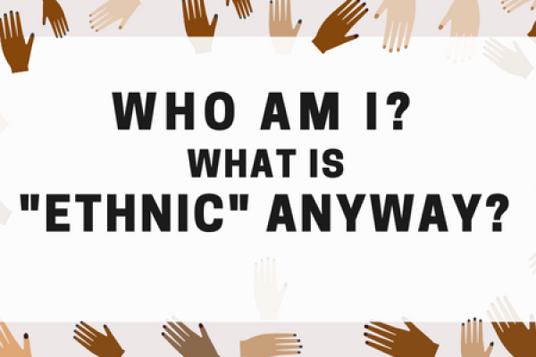 Who am I? What is Ethnic Anyway? Event graphic
