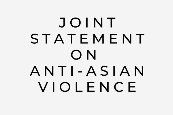 In black text with a grey background, the image states "Joint Statement on Anti-Asian Violence"
