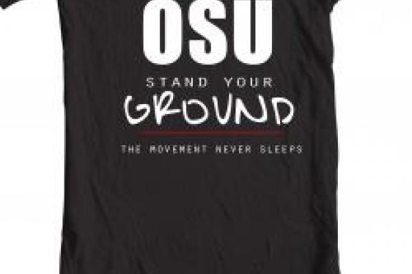 Solidarity T-Shirt saying OSU Stand Your Ground, The Movement Never Sleeps